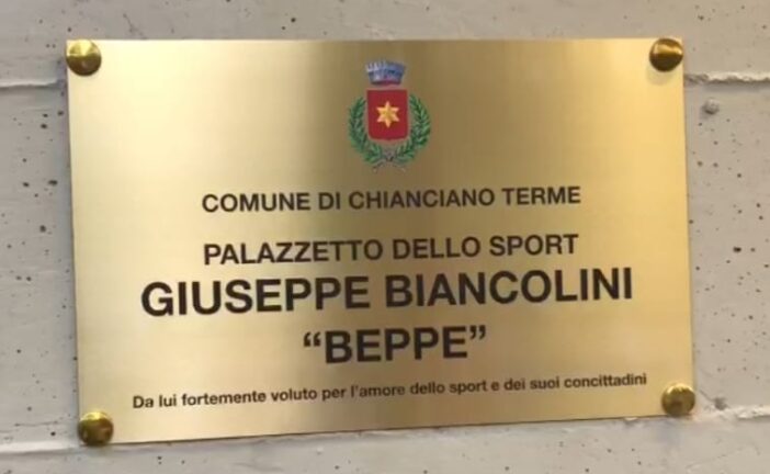 Il Palazzetto dello sport di Chianciano Terme intitolato a “Beppe” Biancolini