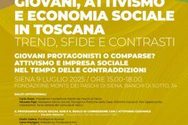 ‘Giovani, attivismo e economia sociale in Toscana’: un confronto a Siena