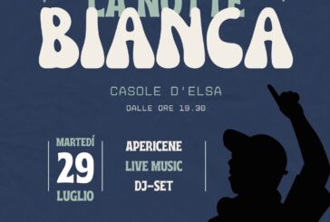 Arriva “La Notte Bianca” di Casole d’Elsa