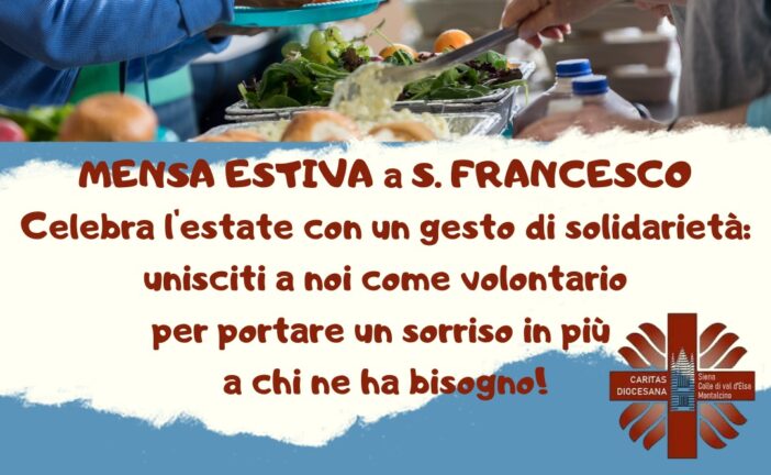 Dall’11 agosto al 21 settembre la mensa Caritas è a San Francesco