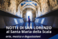 La Notte di San Lorenzo al Santa Maria della Scala