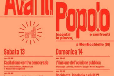 “Avanti, Popolo!”: fine settimana per riflettere sull’attualità a Monticchiello