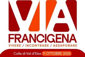 Festival V.I.A. Francigena – Vivere, Incontrare, Assaporare a Colle