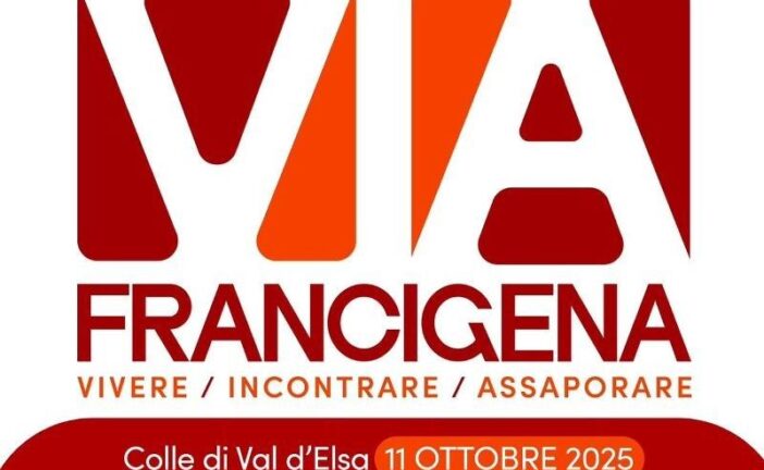 Festival V.I.A. Francigena – Vivere, Incontrare, Assaporare a Colle
