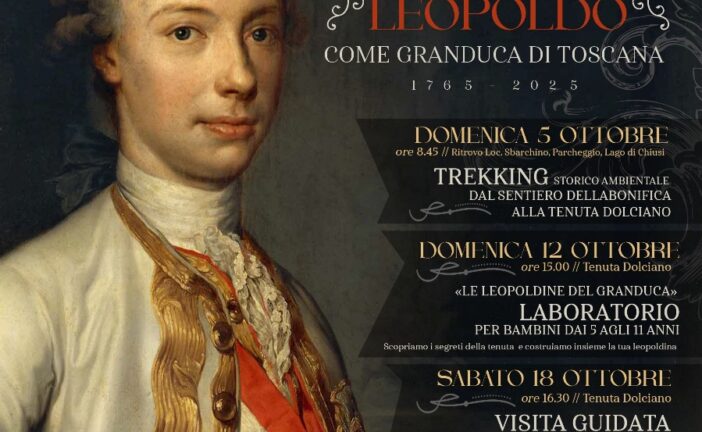 Chiusi celebra i 260 anni dall’insediamento di Pietro Leopoldo