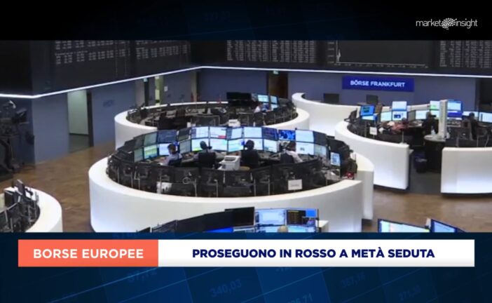 EUROPA PROSEGUE IN ROSSO A METÀ SEDUTA, PIAZZA AFFARI PEGGIORA A -1,2%