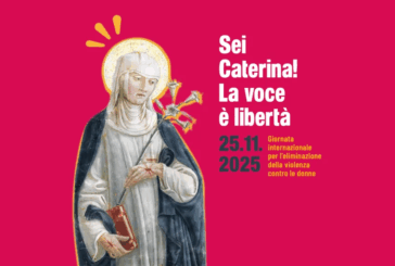 “Sei Caterina! La voce è libertà”, gli eventi del 25 novembre a Siena