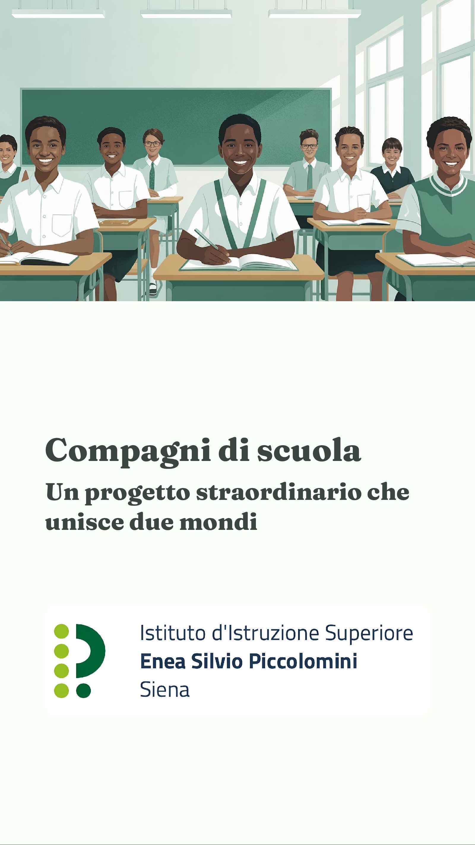 Il Piccolomini presenta il progetto “Compagni di scuola”