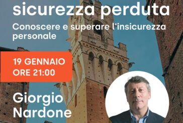 Giorgio Nardone porta a Siena il suo libro “Alla ricerca della sicurezza perduta”