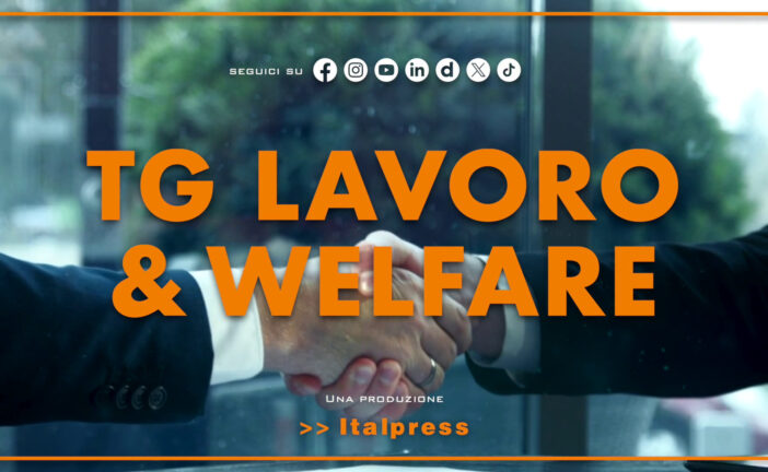 Tg Lavoro & Welfare – 8/1/2026