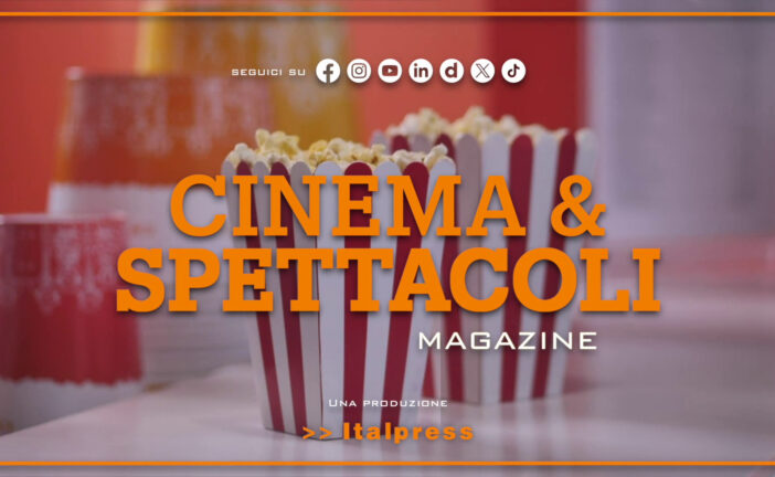 Cinema & Spettacoli Magazine – 31/12/2025