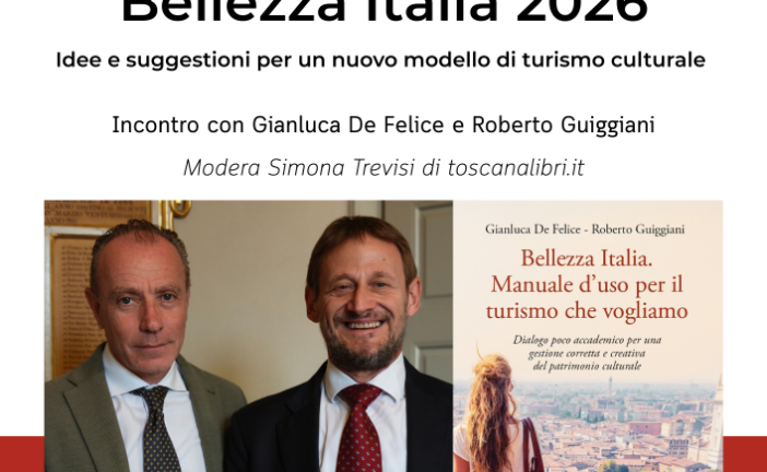 Evento-dibattito su “Bellezza Italia. Manuale d’uso per il turismo che vogliamo”