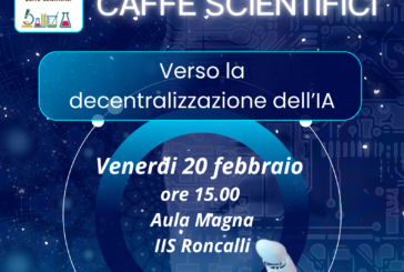 IIS Roncalli – Caffè Scientifici: “Verso la decentralizzazione dell’IA” 