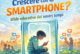 Crescere con lo smartphone? Le sfide educative dei “Digital Kids”