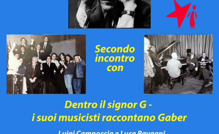 Dentro il signor G: i suoi musicisti raccontano Gaber
