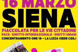 Pace, Diritto internazionale, Diritti umani: fiaccolata a Siena “contro i re le loro guerre”