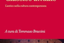 “Classico attuale, l’antico nella cultura contemporanea”. Il volume a Palazzo Patrizi