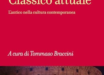 “Classico attuale, l’antico nella cultura contemporanea”. Il volume a Palazzo Patrizi