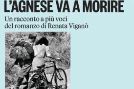 L’Agnese va a morire. Racconto a più voci del romanzo di Viganò con Jasmine Trinca