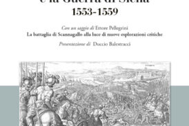 “La Valdichiana e la Guerra di Siena (1553-1559)” a Palazzo Patrizi
