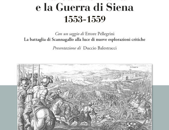 “La Valdichiana e la Guerra di Siena (1553-1559)” a Palazzo Patrizi