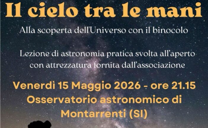 A Montarrenti “Il cielo tra le mani”, il 15 maggio