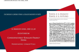 “Ravel e il passato. Ravel e il futuro”: al Franci la presentazione del volume