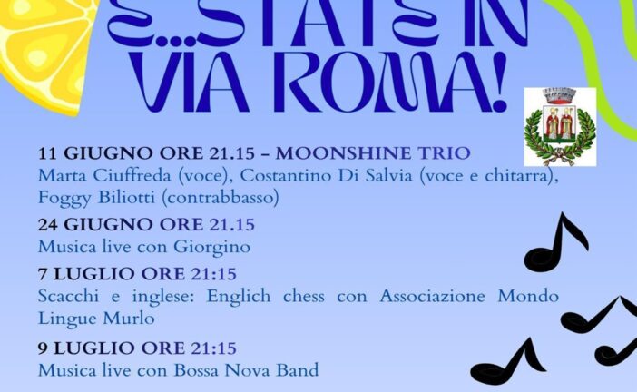 Torna “Estate in Via Roma”: a Monteroni tra musica, cultura e divertimento