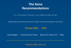 All’UniSi il lancio delle “Siena Recommendations on Contested Histories and National Minorities”