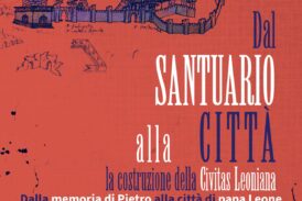 Dal santuario alla città: la costruzione della Civitas Leoniana