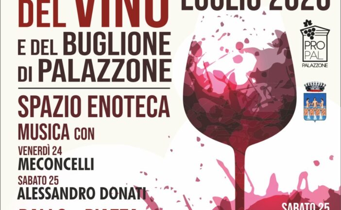 Palazzone ospita la 41ª Festa del Vino e del Buglione