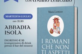 Ai “Martedì di Abbadia”  arrivano “I Romani che non ti aspetti”
