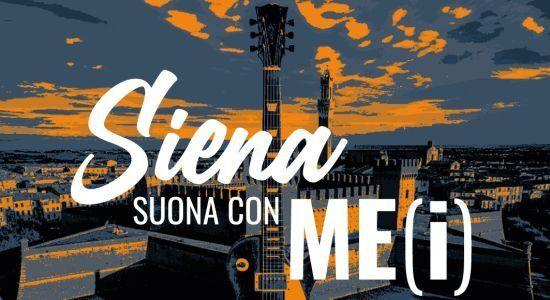 Siena suona con ME(I): torna il contest per artisti e band emergenti