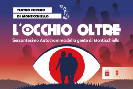 Il Teatro povero di Monticchiello torna con “L’occhio oltre”