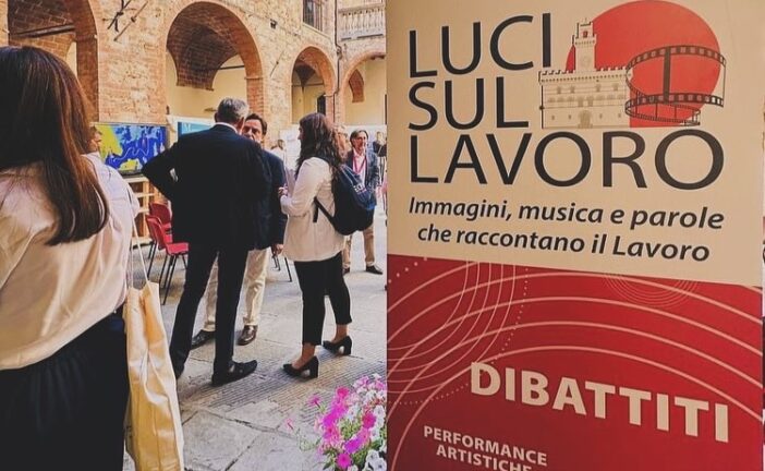 “Luci sul Lavoro”: a Montepulciano la XVII edizione del festival