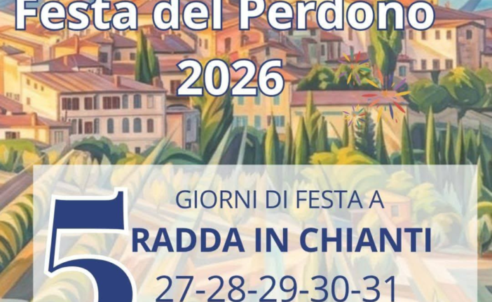 Radda in Chianti, al via domani la “Festa del Perdono 2026”