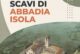 “Novità dagli scavi di Abbadia Isola”: presenta l’archeologo Stefano Bertoldi