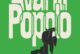 Al via a Monticchiello la quarta edizione del festival “Avanti, Popolo!”