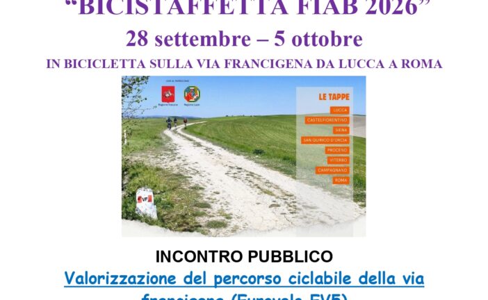 Bicistaffetta 2026: da Lucca a Roma lungo Eurovelo 5 – Via Romea Francigena