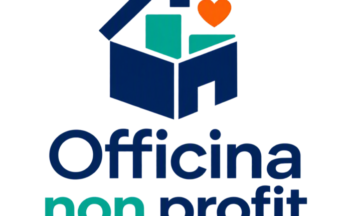 Al via la Call di “Officina Non Profit” per lo sviluppo organizzativo del Terzo Settore