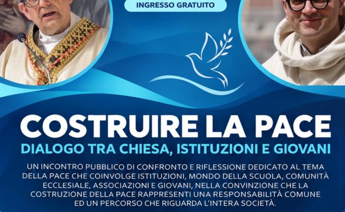 “Costruire la Pace”: a Colle di Val d’Elsa il dialogo tra Chiesa, istituzioni e giovani
