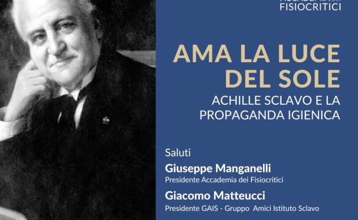 “Ama la luce del sole”.  Ai Fisiocritici, Achille Sclavo e la propaganda igienica