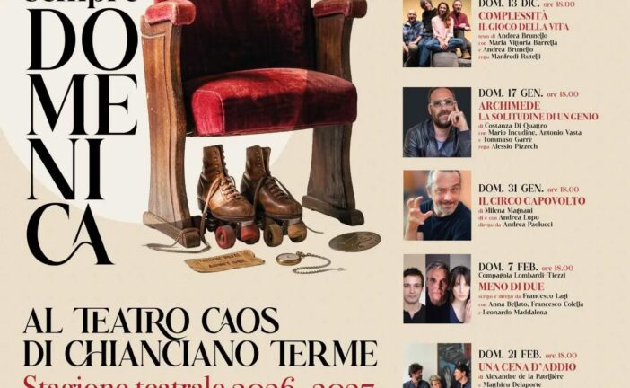 È sempre domenica al Teatro Caos: al via la nuova stagione teatrale di Chianciano