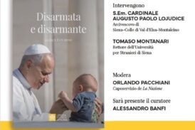 “Disarmata e disarmante. La pace è un dono”: a Siena la presentazione del libro del Papa