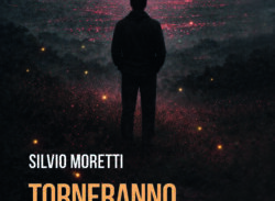 “Torneranno le lucciole”, il nuovo romanzo di Silvio Moretti in collaborazione con Confcommercio Siena