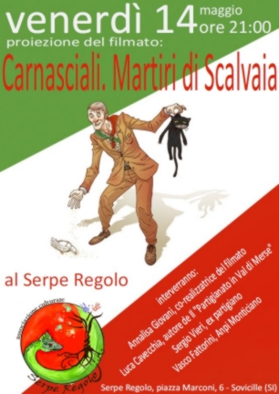Documentario sui martiri di Scalvaia. Al Serpe Regolo