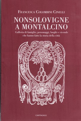 "Nonsolovigne a Montalcino", la vita secondo Francesca Cinelli