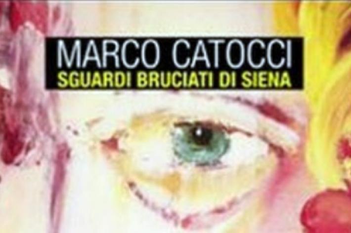 Sguardi bruciati di Siena: il romanzo di Catocci si presenta a Casole