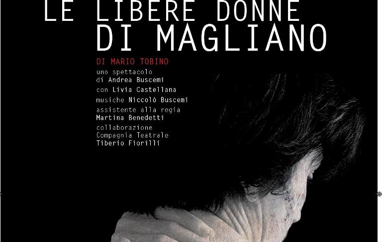 A Sarteano in scena le libere donne di Magliano