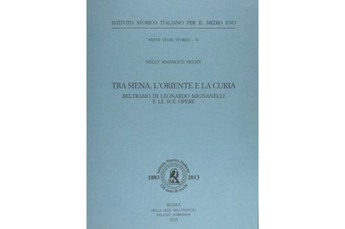 Beltramo Mignanelli: giramondo, mercante, scienziato e testimone del suo tempo